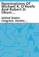 Nominations_of_Michael_K__O_Keefe_and_Robert_D__Okun